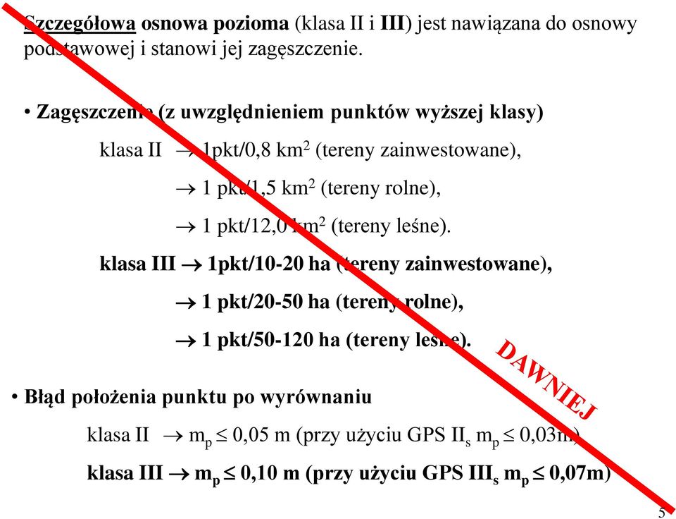 1 pkt/12,0 km 2 (tereny leśne).