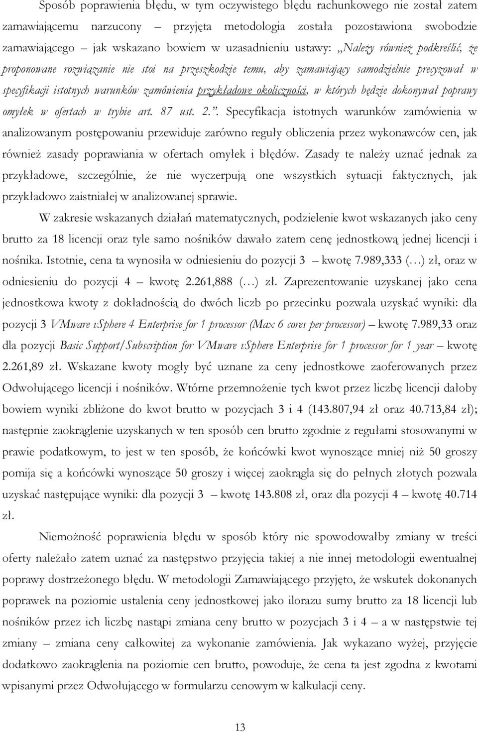 przykładowe okoliczności, w których będzie dokonywał poprawy omyłek w ofertach w trybie art. 87 ust. 2.