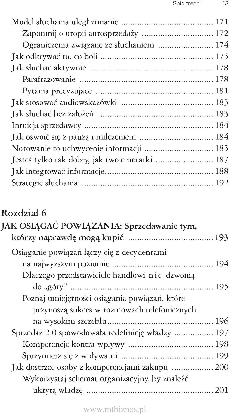 .. 184 Notowanie to uchwycenie informacji... 185 Jesteś tylko tak dobry, jak twoje notatki... 187 Jak integrować informacje... 188 Strategie słuchania.