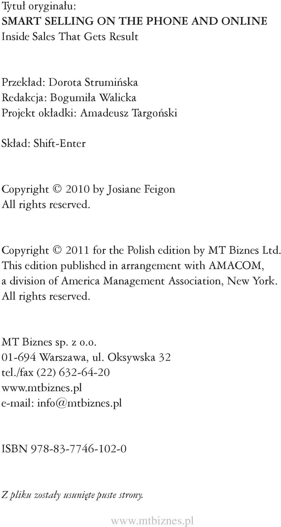 Copyright 2011 for the Polish edition by MT Biznes Ltd.