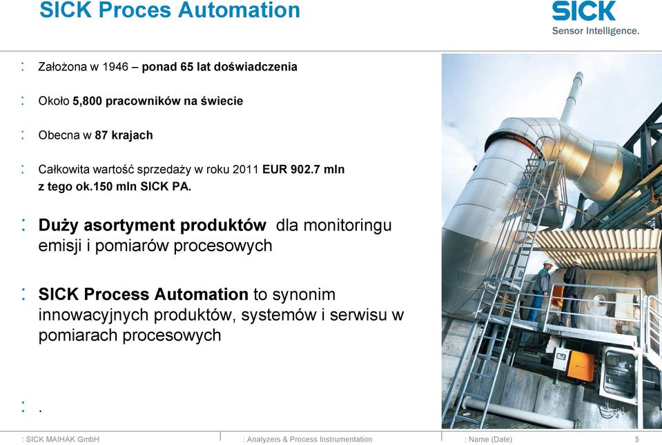 : Duży asortyment produktów dla monitoringu emisji i pomiarów procesowych : SICK Process Automation to synonim