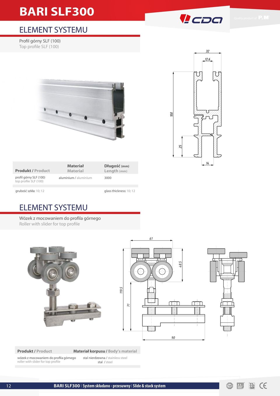 Roller with slider for top profile 61 71 119.5 48.