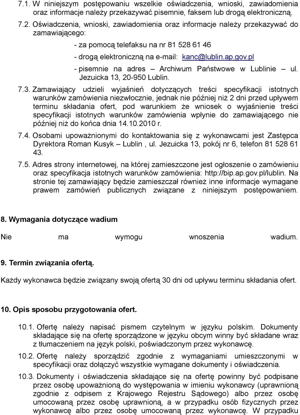 ulk gezuicka NPI OMJVRM iublink TKPK wamawiającó udzieli wójaśnień dotóczącóch treści specófikacji istotnóch warunków zamówienia niezwłoczniei jednak nie później niż O dni przed upłówem terminu