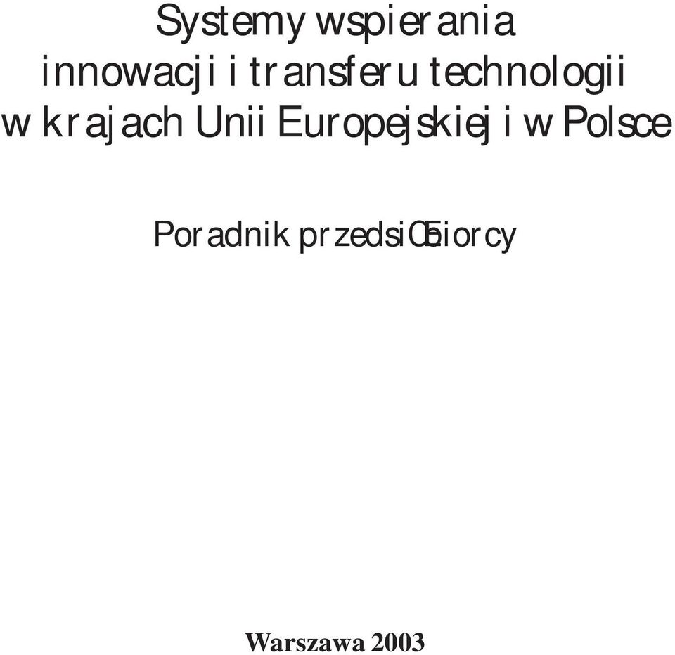 Unii Europejskiej i w Polsce