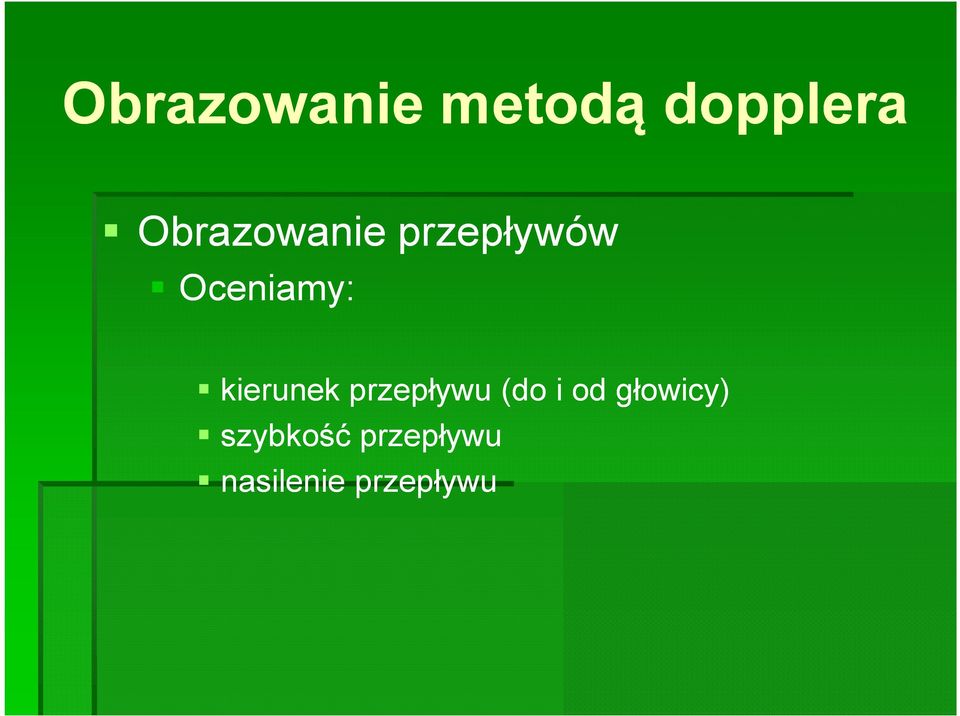 kierunek przepływu (do i od