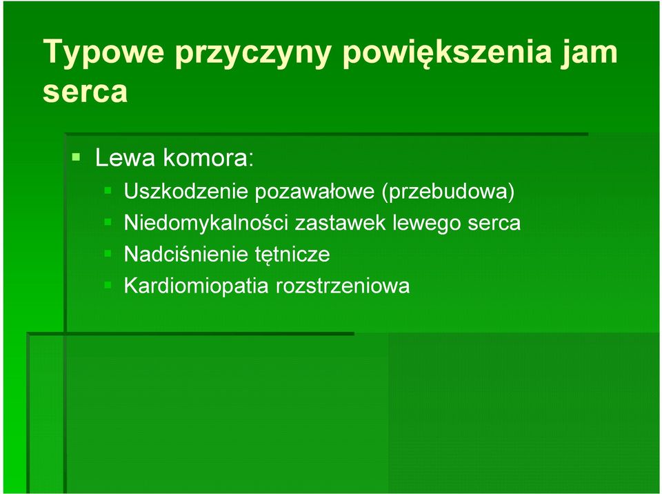 Niedomykalności zastawek lewego serca