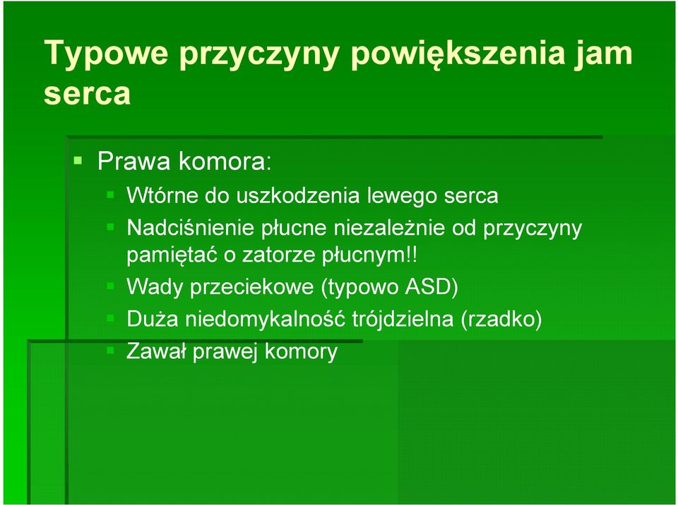 przyczyny pamiętać o zatorze płucnym!