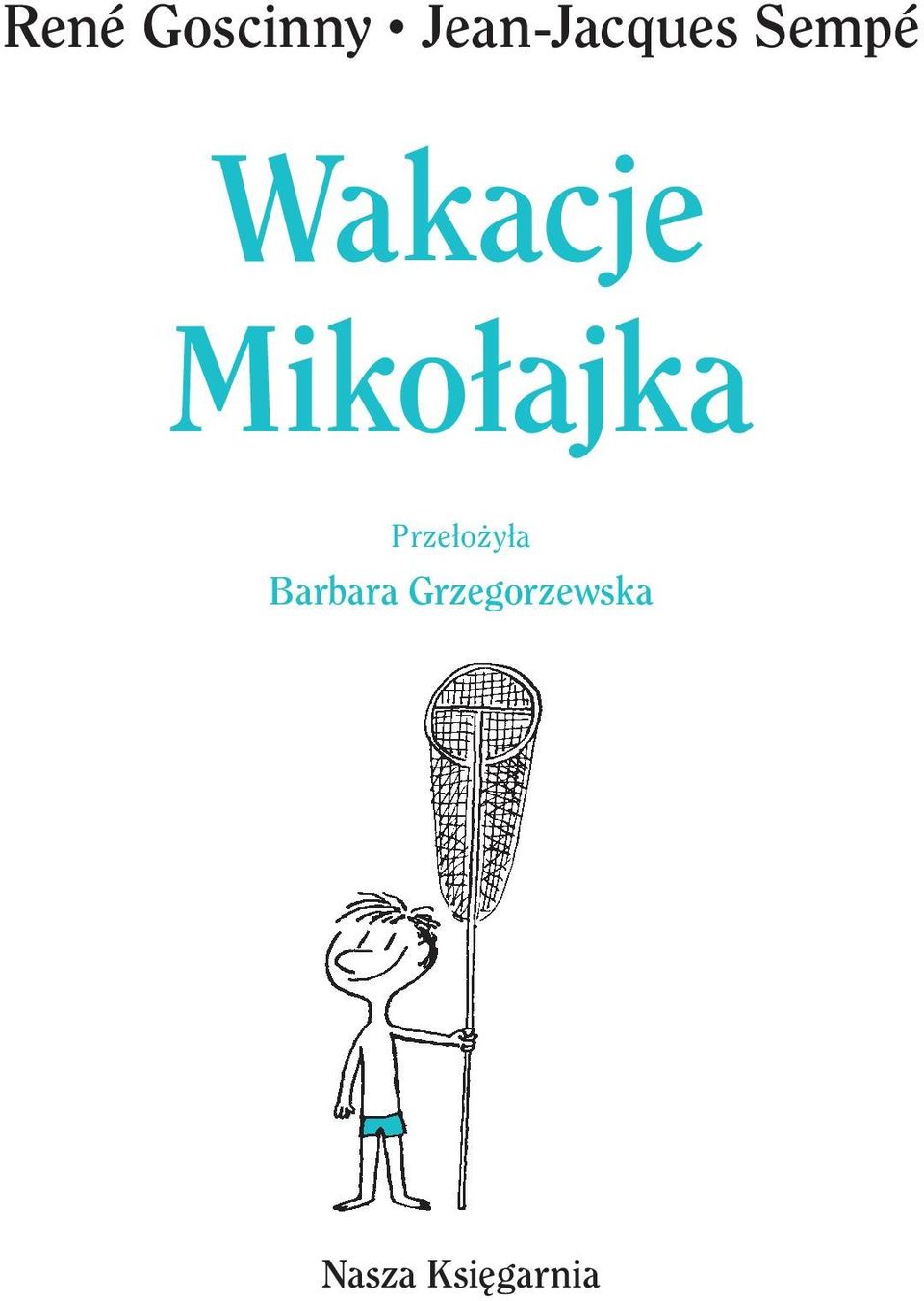 Wakacje Mikołajka