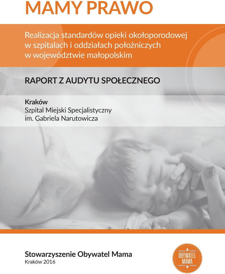 RAPORT Z AUDYTU SPOŁECZNEGO Kraków Szpital Miejski