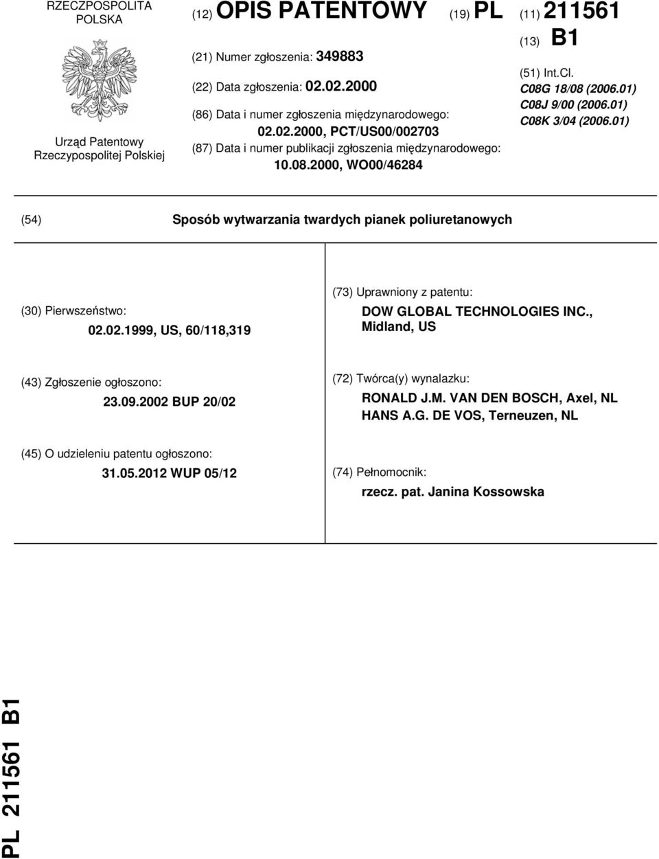 C08G 18/08 (2006.01) C08J 9/00 (2006.01) C08K 3/04 (2006.01) (54) Sposób wytwarzania twardych pianek poliuretanowych (30) Pierwszeństwo: 02.