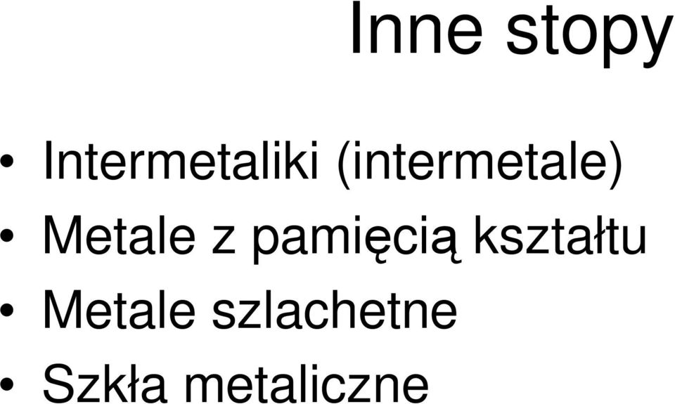 pamięcią kształtu Metale