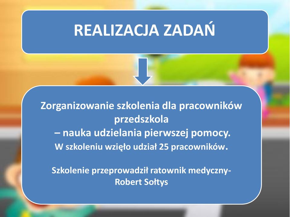 pomocy. W szkoleniu wzięło udział 25 pracowników.