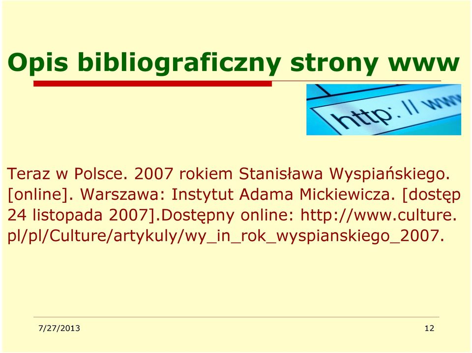 Warszawa: Instytut Adama Mickiewicza. [dostęp 24 listopada 2007].
