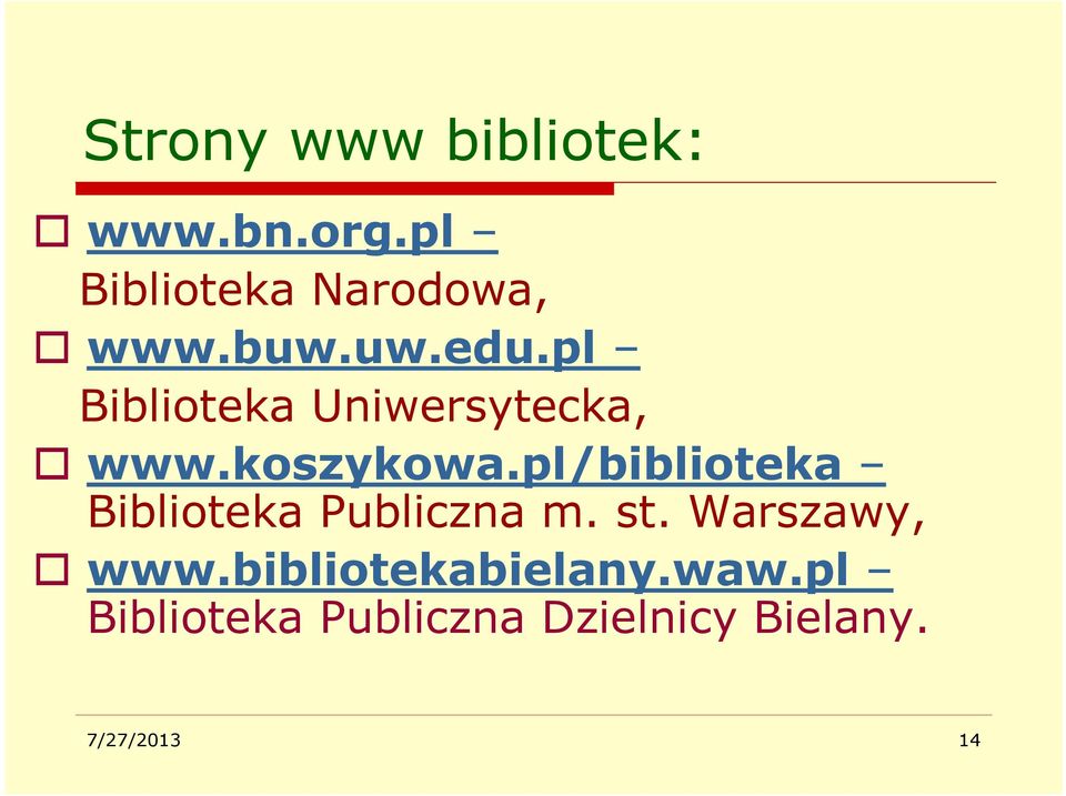 pl/biblioteka Biblioteka Publiczna m. st. Warszawy, www.