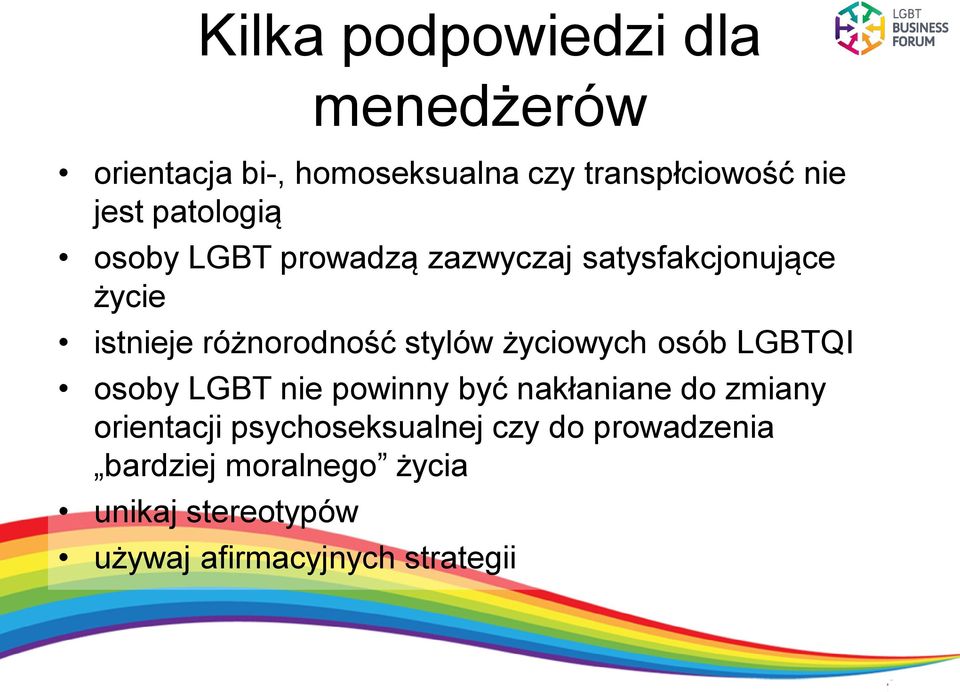 życiowych osób LGBTQI osoby LGBT nie powinny być nakłaniane do zmiany orientacji