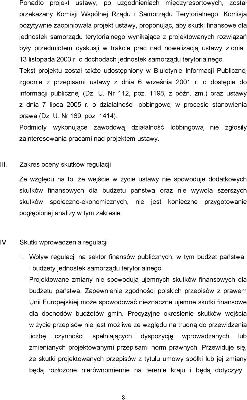 nad nowelizacją ustawy z dnia 13 listopada 2003 r. o dochodach jednostek samorządu terytorialnego.