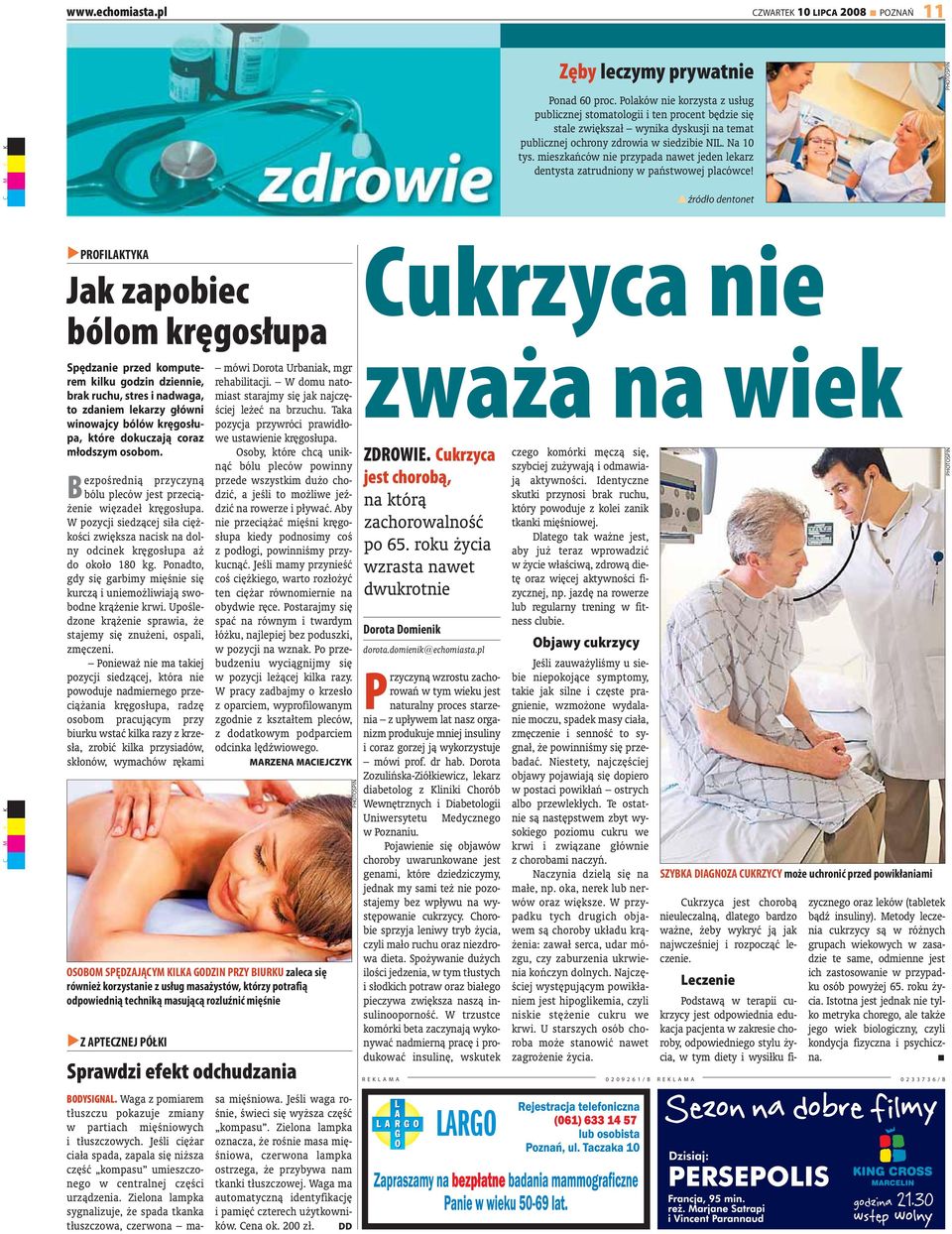 mieszkańców nie przypada nawet jeden lekarz dentysta zatrudniony w państwowej placówce!