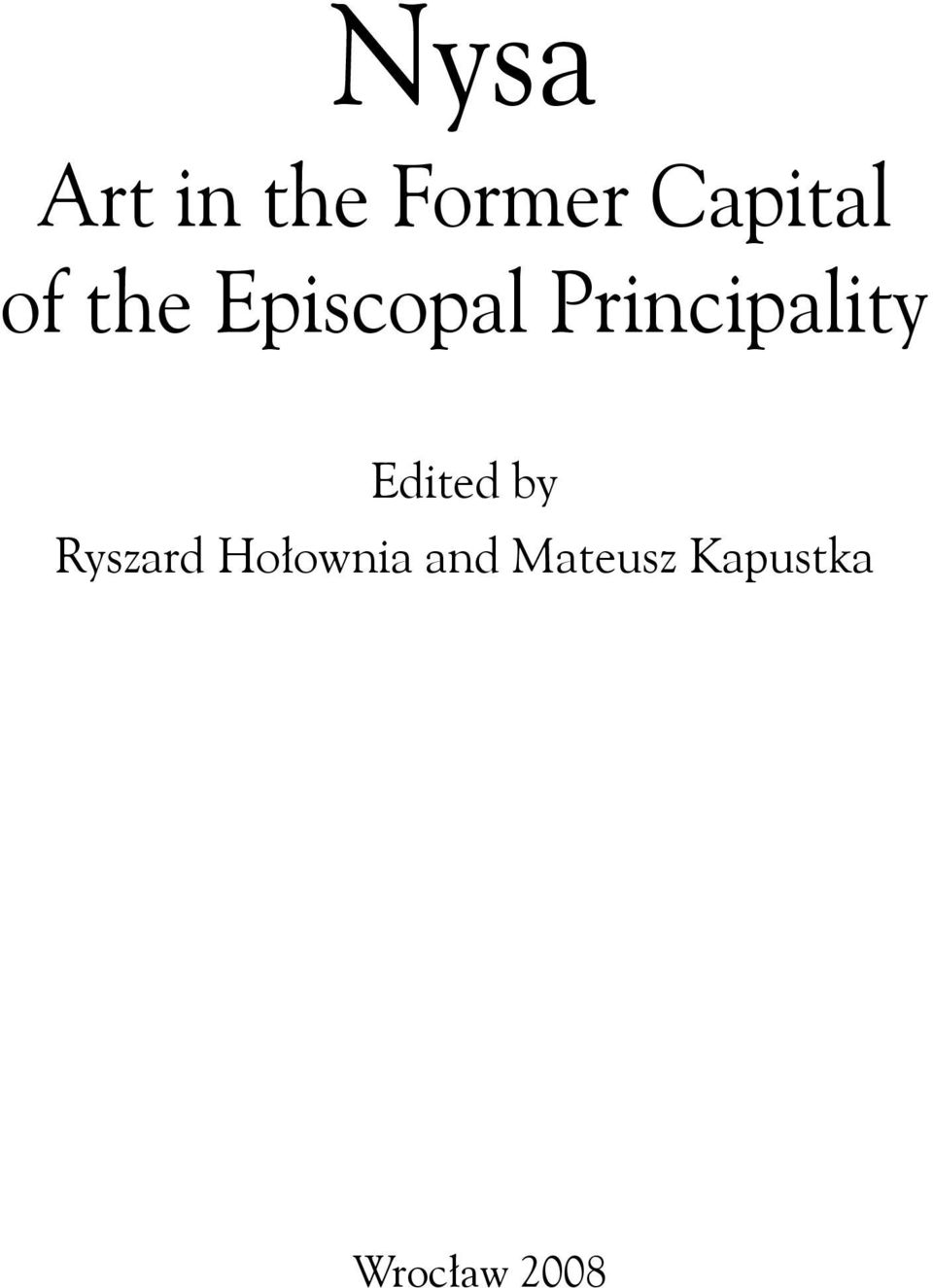 Edited by Ryszard Hołownia and