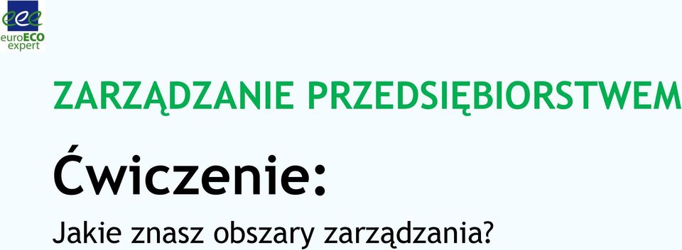 Ćwiczenie: Jakie