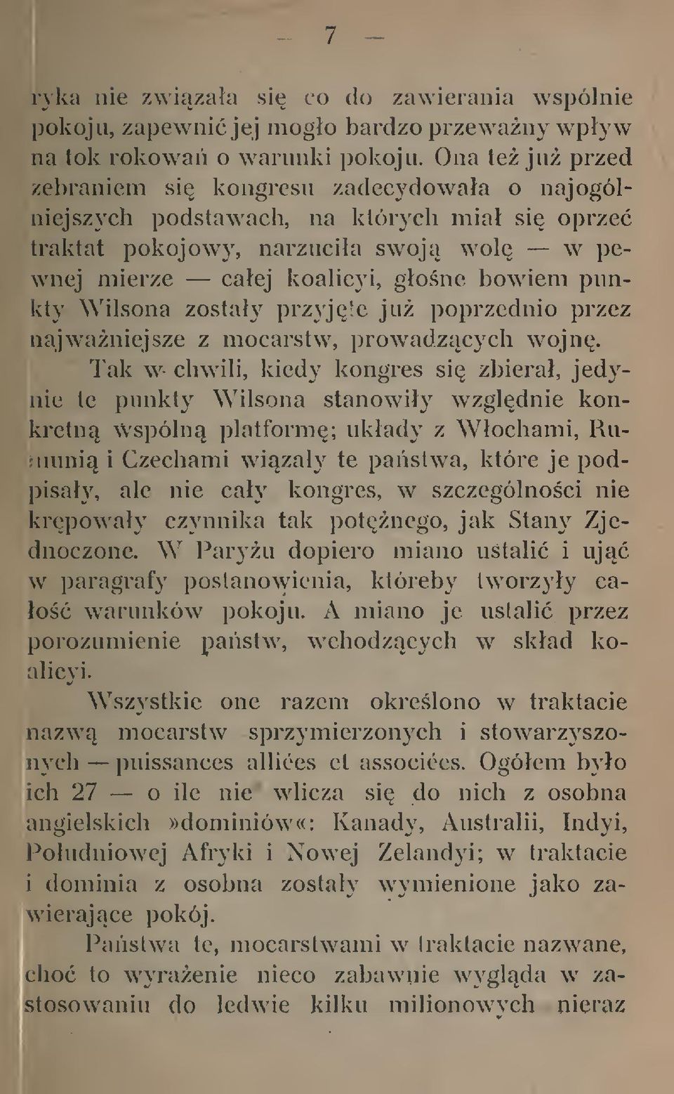 zostay przyjcie ju poprzednio przez najwaniejsze z mocarstw, prowadzcych wojn.