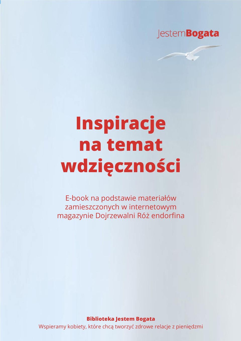 Dojrzewalni Róż endorfina Biblioteka Jestem Bogata