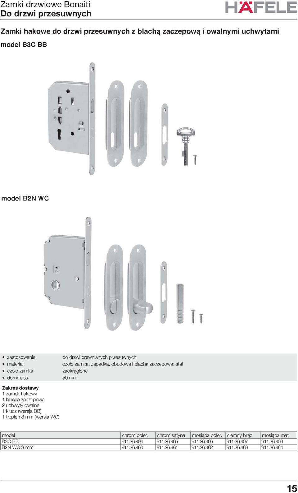 uchwyty owalne 1 klucz (wersja BB) 1 trzpień 8 mm (wersja WC) chrom poler. chrom satyna mosiądz poler.