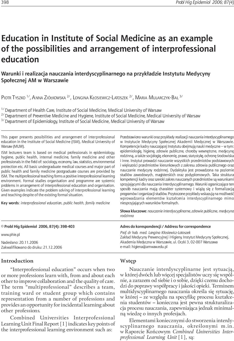 Care, Institute of Social Medicine, Medical University of Warsaw 2/ Department of Preventive Medicine and Hygiene, Institute of Social Medicine, Medical University of Warsaw 3/ Department of