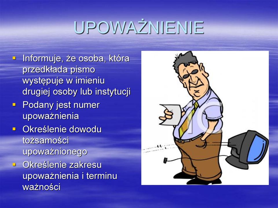 jest numer upoważnienia Określenie dowodu tożsamości