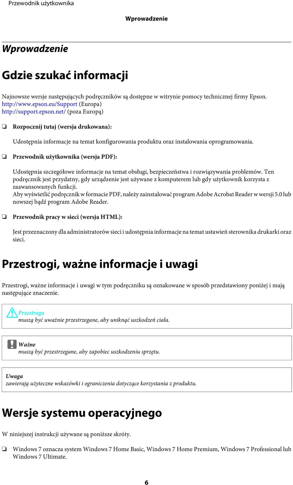 Przewodnik użytkownika (wersja PDF): Udostępnia szczegółowe informacje na temat obsługi, bezpieczeństwa i rozwiązywania problemów.