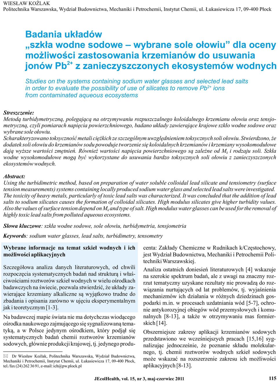 Studies on the systems containing sodium water glasses and selected lead salts 2+ in order to evaluate the possibility of use of silicates to remove Pb ions from contaminated aqueous ecosystems