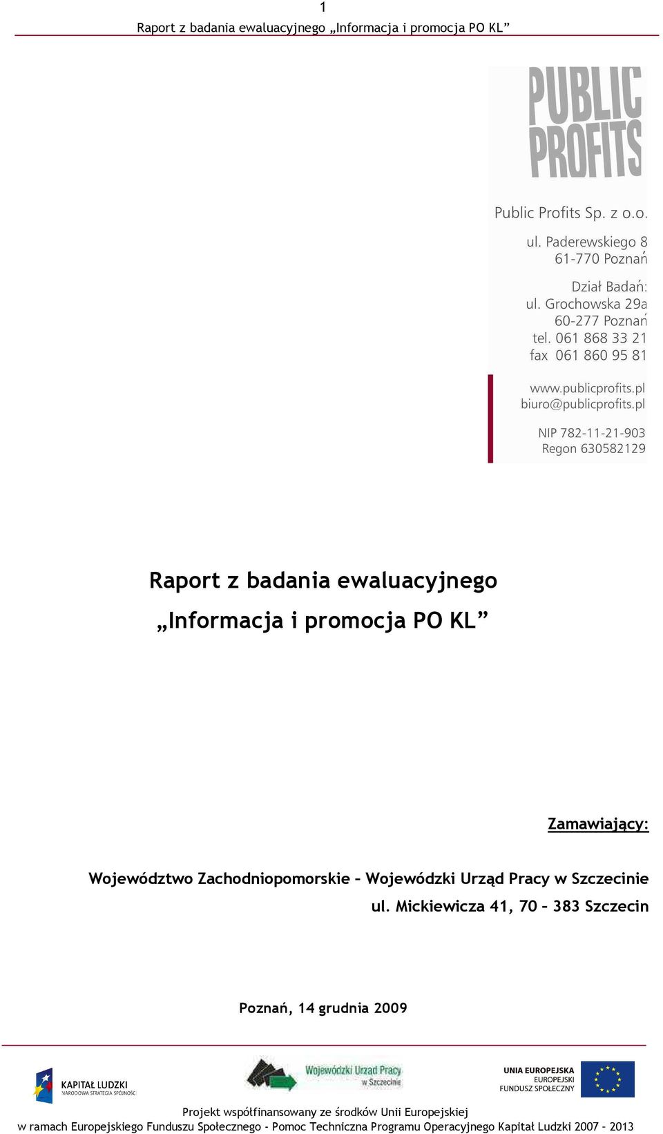 Zachodniopomorskie Wojewódzki Urząd Pracy w