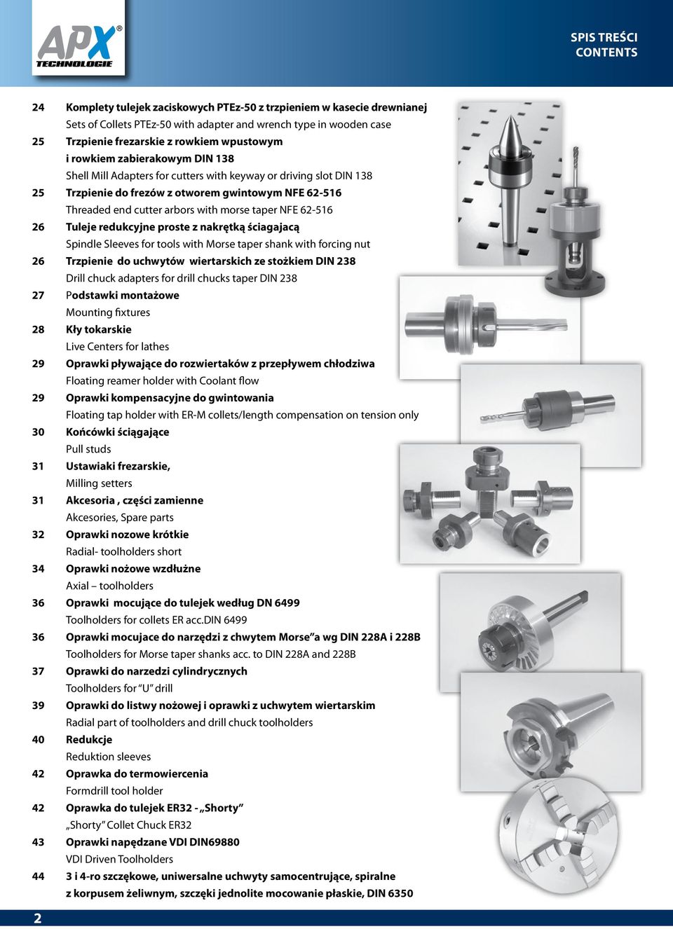 NFE 62-516 26 Tuleje reukcyjne proste z nakrętką ściagajacą Spinle Sleeves for tools with Morse taper shank with forcing nut 26 Trzpienie o uchwytów wiertarskich ze stożkiem IN 238 rill chuck aapters