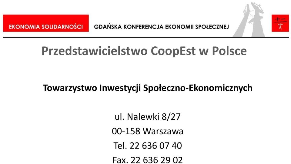 Społeczno-Ekonomicznych ul.