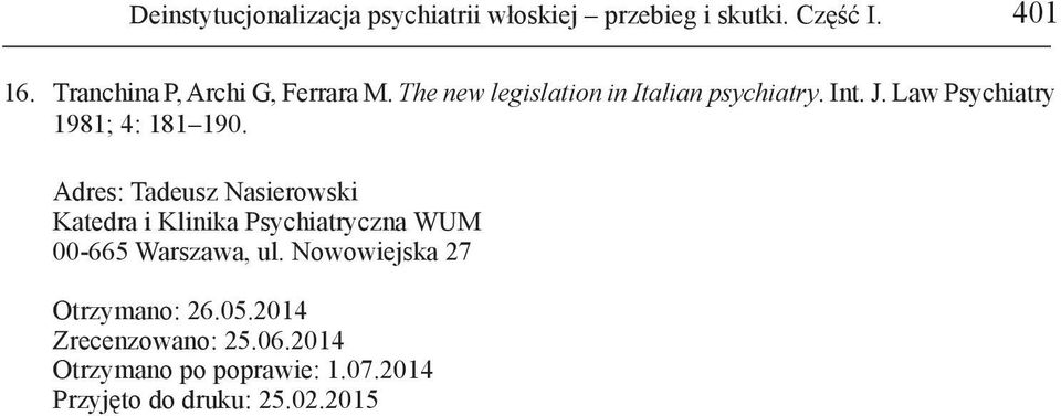 Law Psychiatry 1981; 4: 181 190.