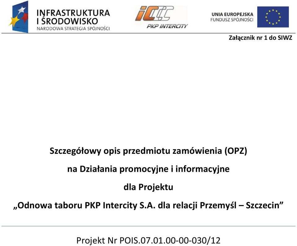 informacyjne dla Projektu Odnowa taboru PKP Intercity