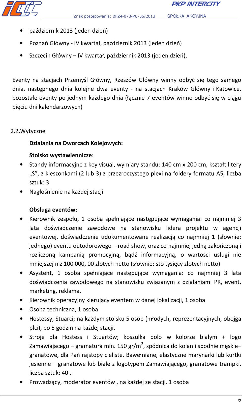 pięciu dni kalendarzowych) 2.