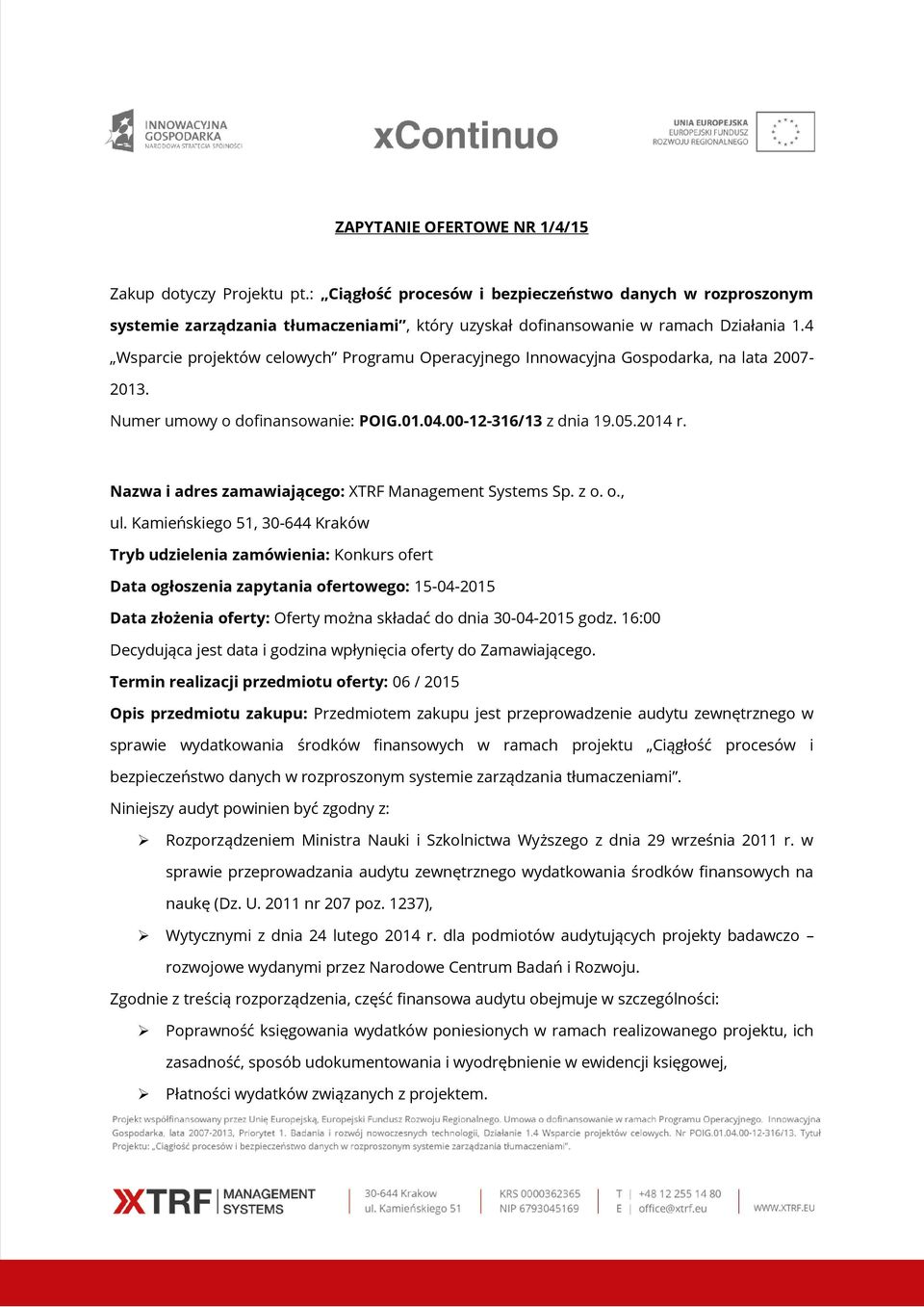 Nazwa i adres zamawiającego: XTRF Management Systems Sp. z o. o., ul.