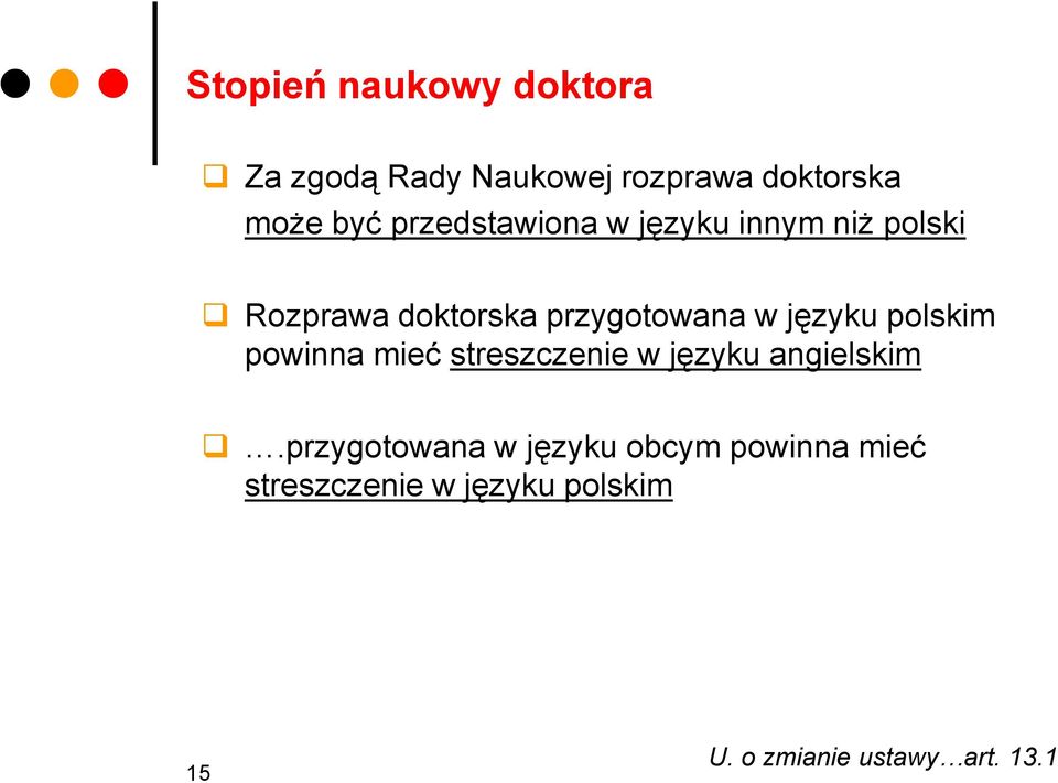 języku polskim powinna mieć streszczenie w języku angielskim.