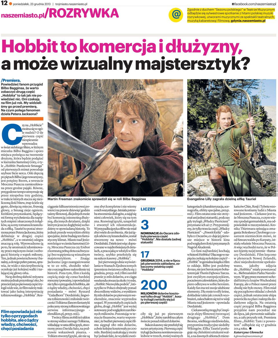 filmową. gdynia.naszemiasto.pl Hobbittokomercjaidłużyzny, amożewizualnymajstersztyk? /Premiera.