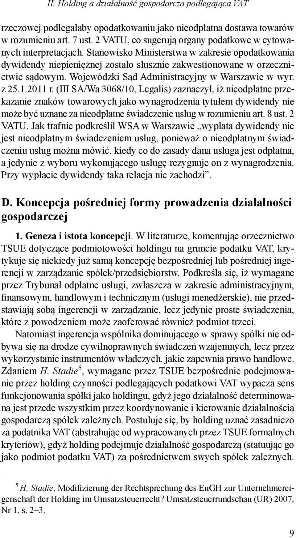 Wojewódzki Sąd Administracyjny w Warszawie w wyr. z 25.1.2011 r.