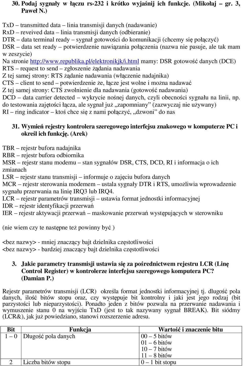 set ready potwierdzenie nawizania połczenia (nazwa nie pasuje, ale tak mam w zeszycie) Na stronie http://www.republika.pl/elektronikjk/i.