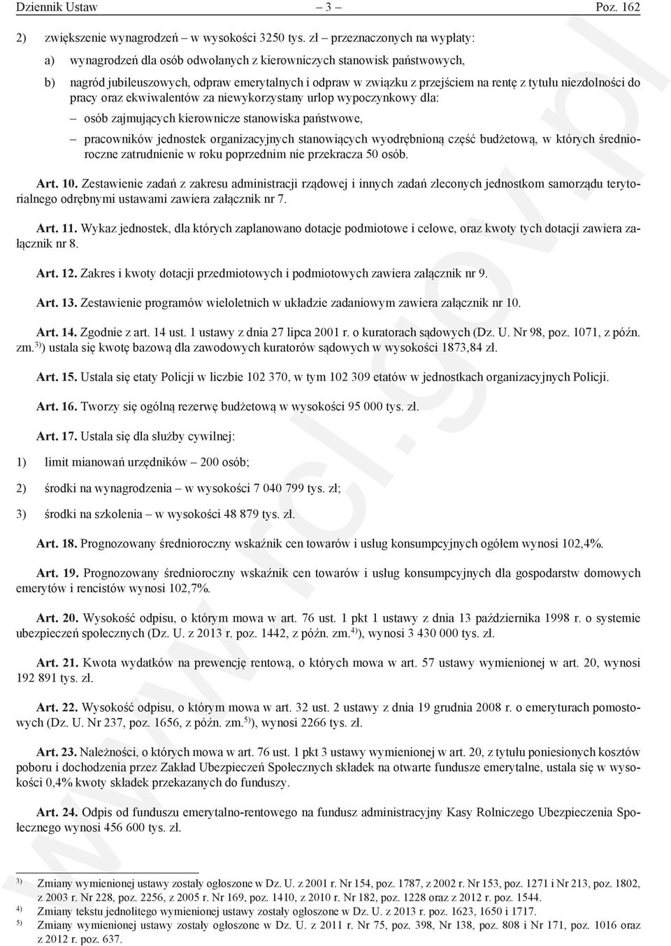 niezdolności do pracy oraz ekwiwalentów za niewykorzystany urlop wypoczynkowy dla: osób zajmujących kierownicze stanowiska państwowe, pracowników jednostek organizacyjnych stanowiących wyodrębnioną