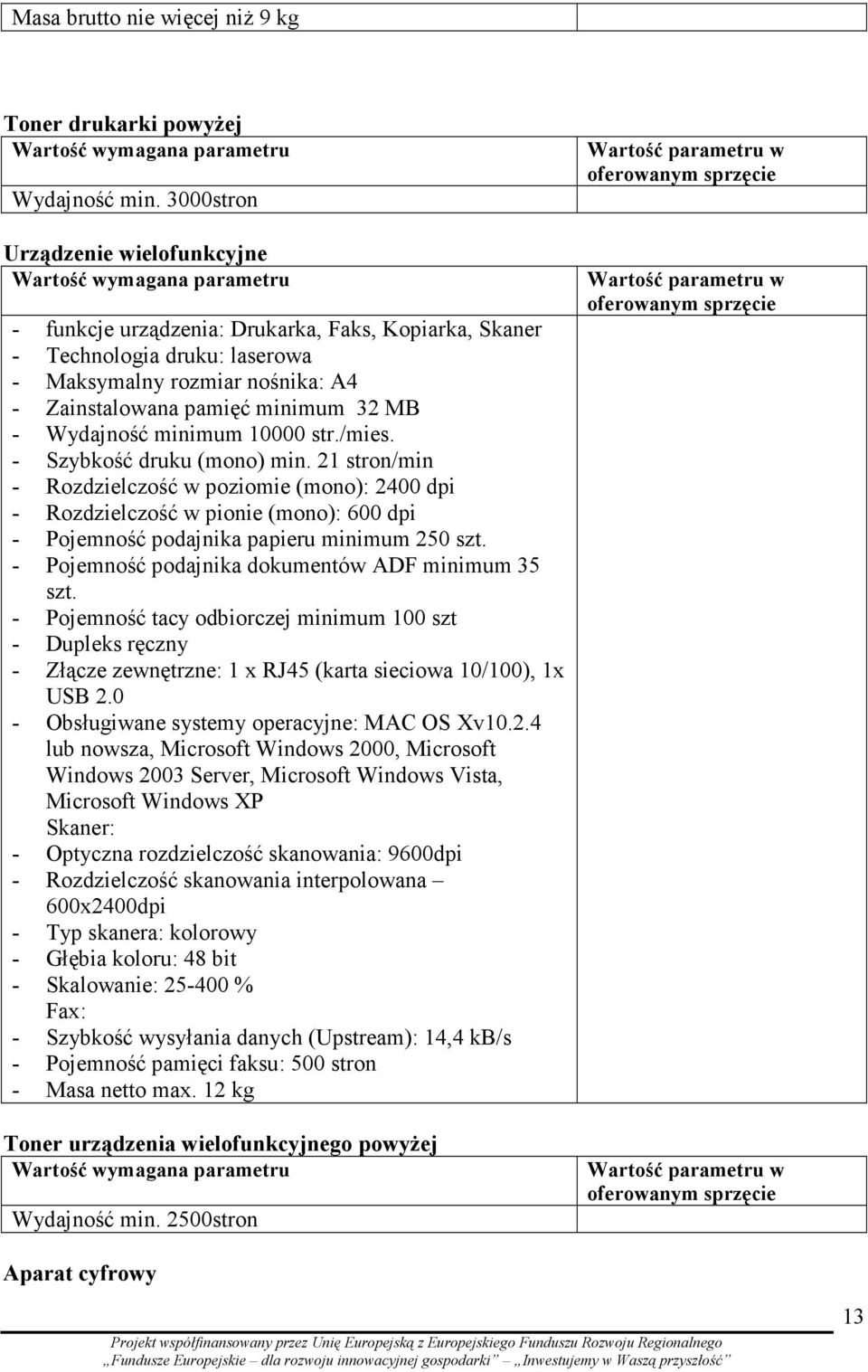 Wydajność minimum 10000 str./mies. - Szybkość druku (mono) min.