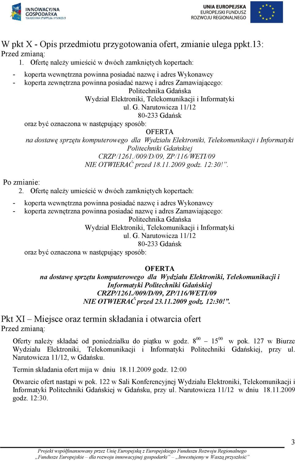 Gdańska Wydział Elektroniki, Telekomunikacji i Informatyki ul. G.