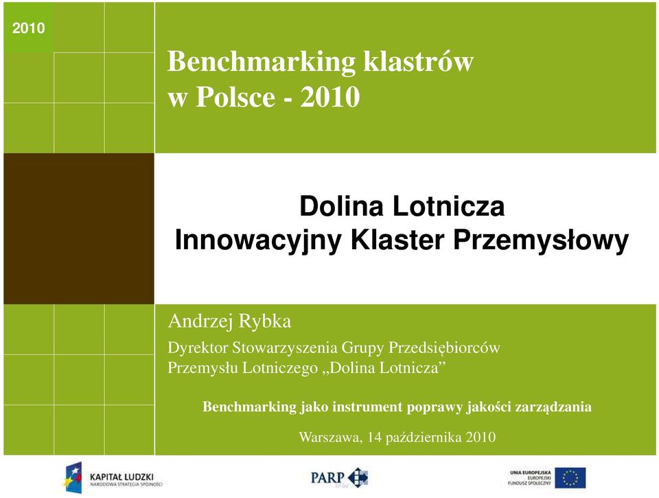 Stowarzyszenia Grupy Przedsiębiorców Przemysłu Lotniczego Dolina