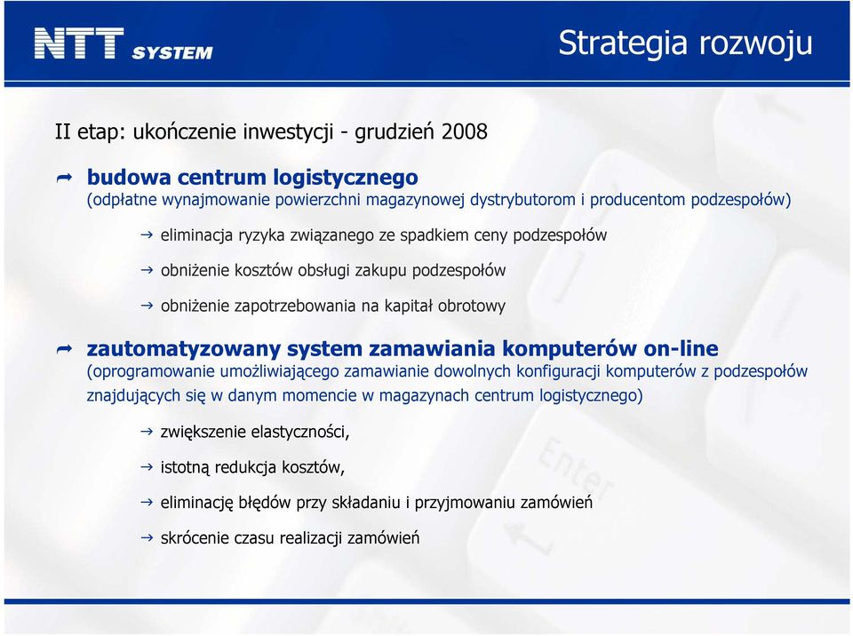 zautomatyzowany system zamawiania komputerów on-line (oprogramowanie umożliwiającego zamawianie dowolnych konfiguracji komputerów z podzespołów znajdujących się w danym