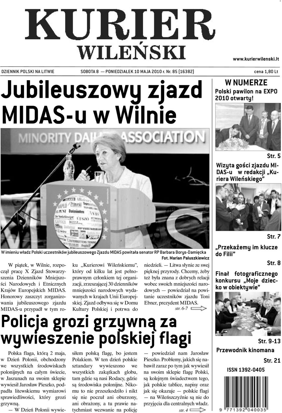 Marian Paluszkiewicz W piątek, w Wilnie, rozpoczął pracę X Zjazd Stowarzyszenia Dzienników Mniejszości Narodowych i Etnicznych Krajów Europejskich MIDAS.