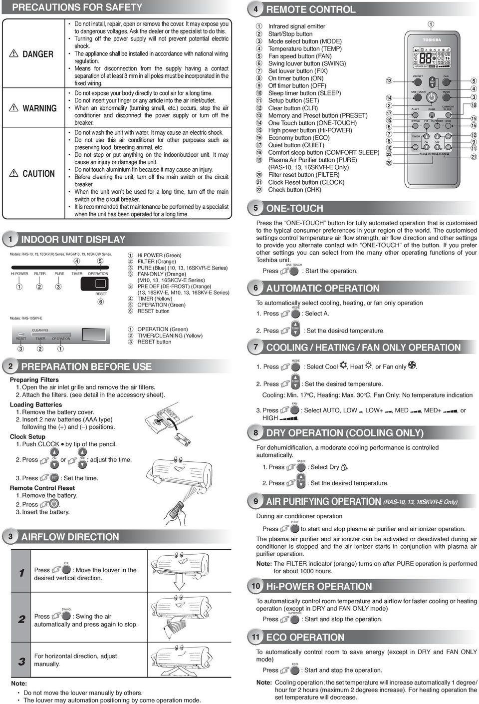 Means for disconnection from the supply having a contact separation of at least mm in all poles must be incorporated in the fixed wiring. Do not expose your body directly to cool air for a long time.