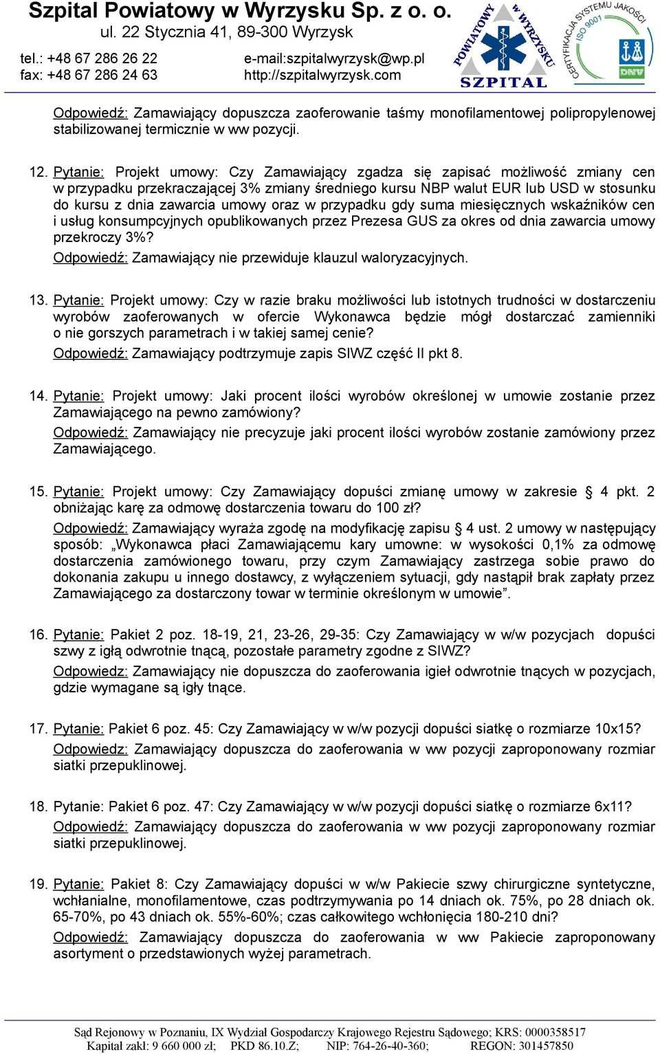 oraz w przypadku gdy suma miesięcznych wskaźników cen i usług konsumpcyjnych opublikowanych przez Prezesa GUS za okres od dnia zawarcia umowy przekroczy 3%?