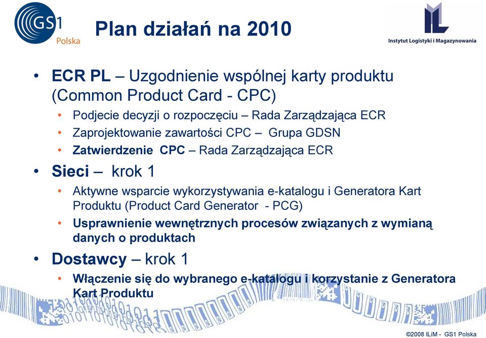 wsparcie wykorzystywania e-katalogu i Generatora Kart Produktu (Product Card Generator - PCG) Usprawnienie wewnętrznych